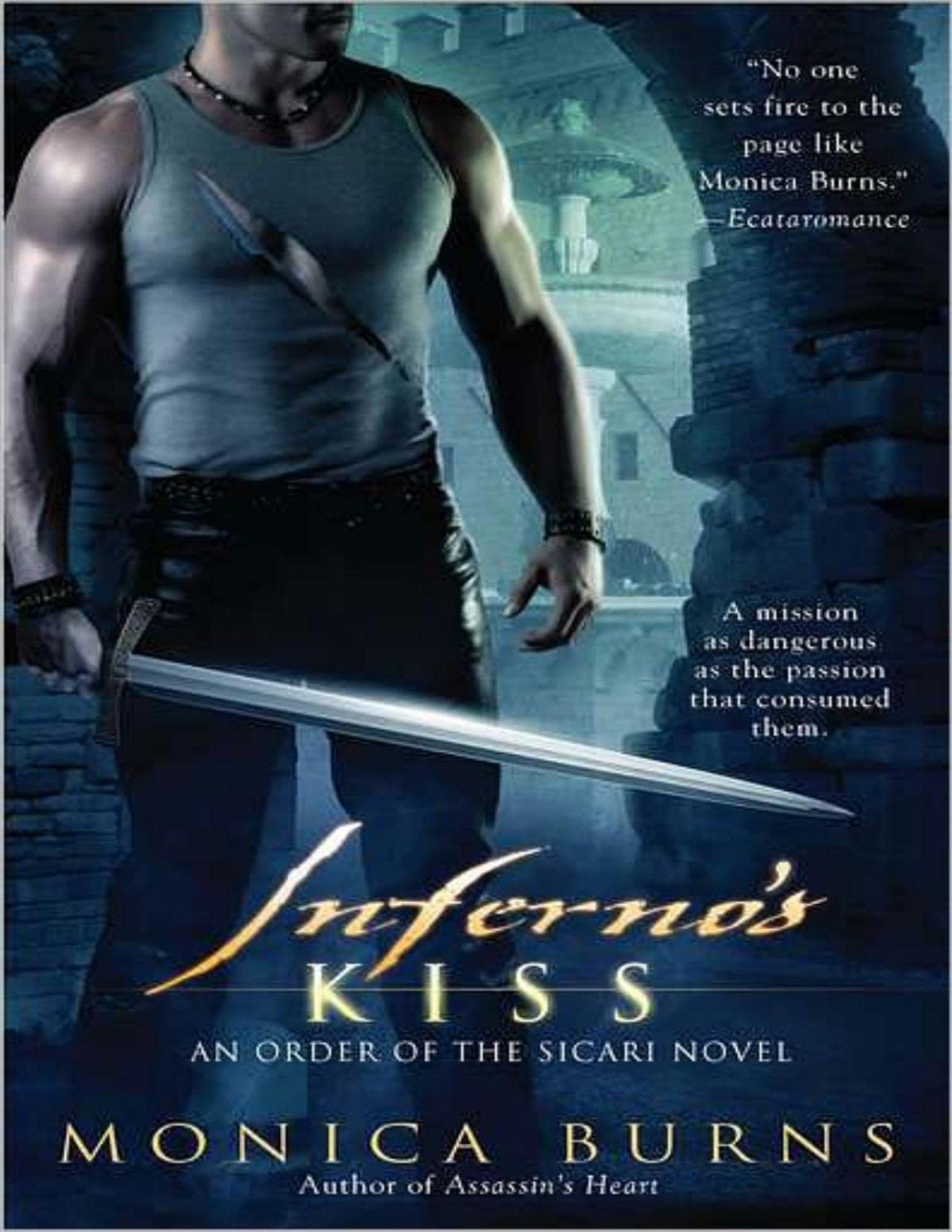 Infernos Kiss Monica Burns
