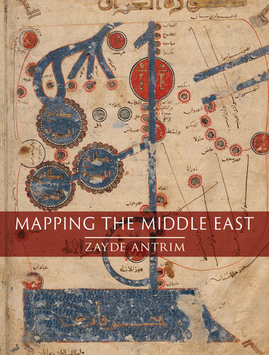Mapping The Middle East Zayde Antrim