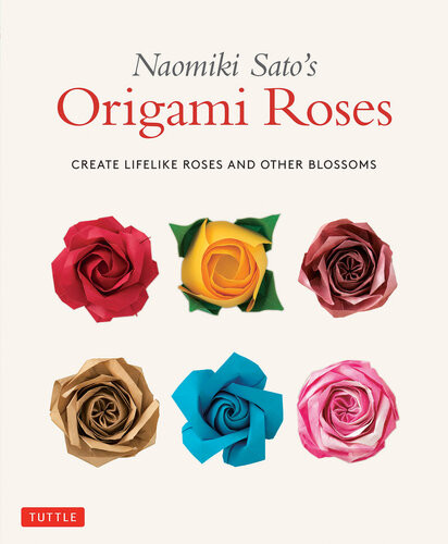 Naomiki Satos Origami Roses Create Lifelike Roses And Other Blossoms Naomiki Sato