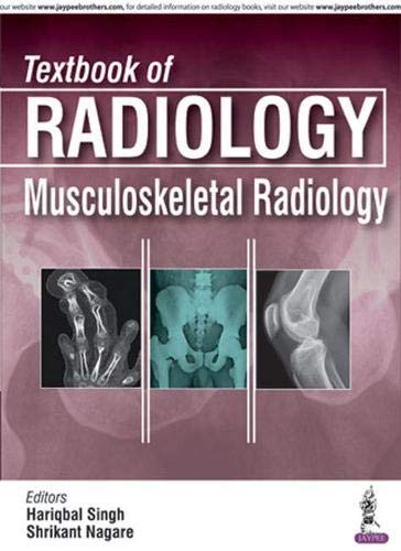 Textbook Of Radiology Musculoskeletal Radiology 1st Edition Hariqbal Singh Md