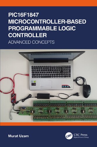 Pic16f1847 Microcontrollerbased Programmable Logic Controller Advanced Concepts Murat Uzam