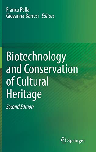Biotechnology And Conservation Of Cultural Heritage Second Edition 2nd Edition Franco Palla