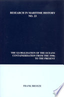 The Globalisation Of The Oceans Containerisation From The 1950s To The Present Frank Broeze