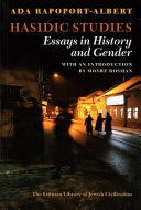 Hasidic Studies Essays In History And Gender Ada Rapoportalbert