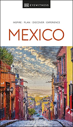 Dk Eyewitness Mexico Dk Eyewitness