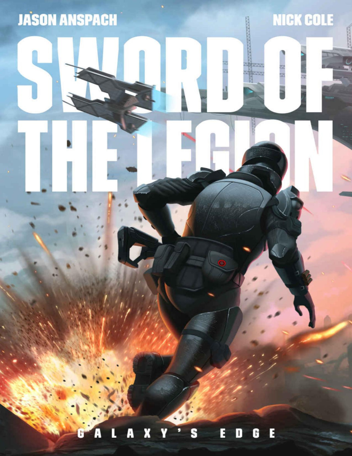 Sword Of The Legion Galaxys Edge Book 5 Jason Anspach Nick Cole