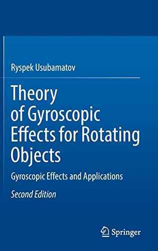 Theory Of Gyroscopic Effects For Rotating Objects Gyroscopic Effects And Applications 2nd Edition Pdf Epub In The Archive 2nd Edition Ryspek Usubamatov