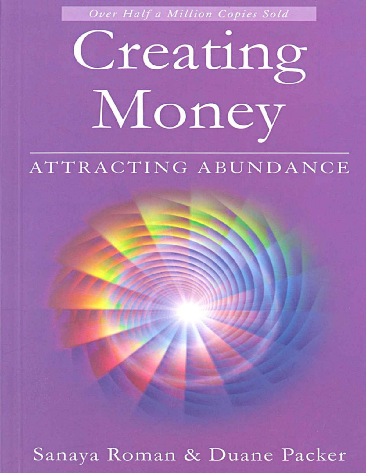 Creating Money Attracting Abundance Earth Life Series Book 5 Sanaya Roman Duane Packer