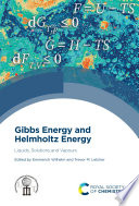 Gibbs Energy And Helmholtz Energy Liquids Solutions And Vapours Trevor M Letcher