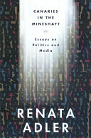 Canaries In The Mineshaft Renata Adler
