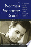 The Norman Podhoretz Reader Norman Podhoretz