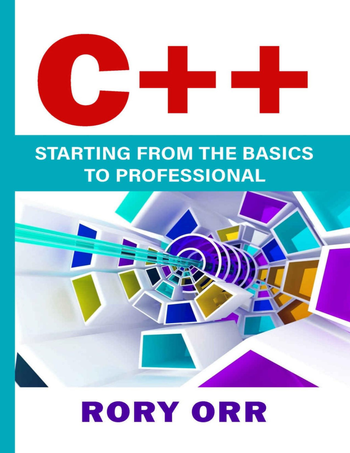 C Starting From The Basics To Professional Orr Rory