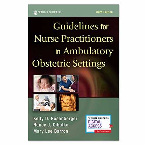 Guidelines For Nurse Practitioners In Ambulatory Obstetric Settings 3rd Edition 3rd Kelly Rosenberger