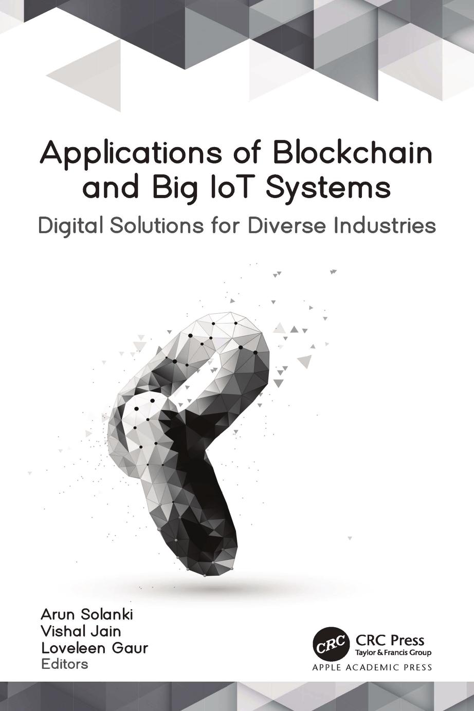 Applications Of Blockchain And Big Iot Systems Arun Solanki Vishal Jain