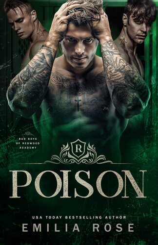 Poison A Why Choose Bad Boy Romance Bad Boys Of Redwood Academy Book 2 Emilia Rose