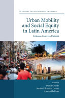 Urban Mobility And Social Equity In Latin America Evidence Concepts Methods 1st Edition Daniel Oviedo