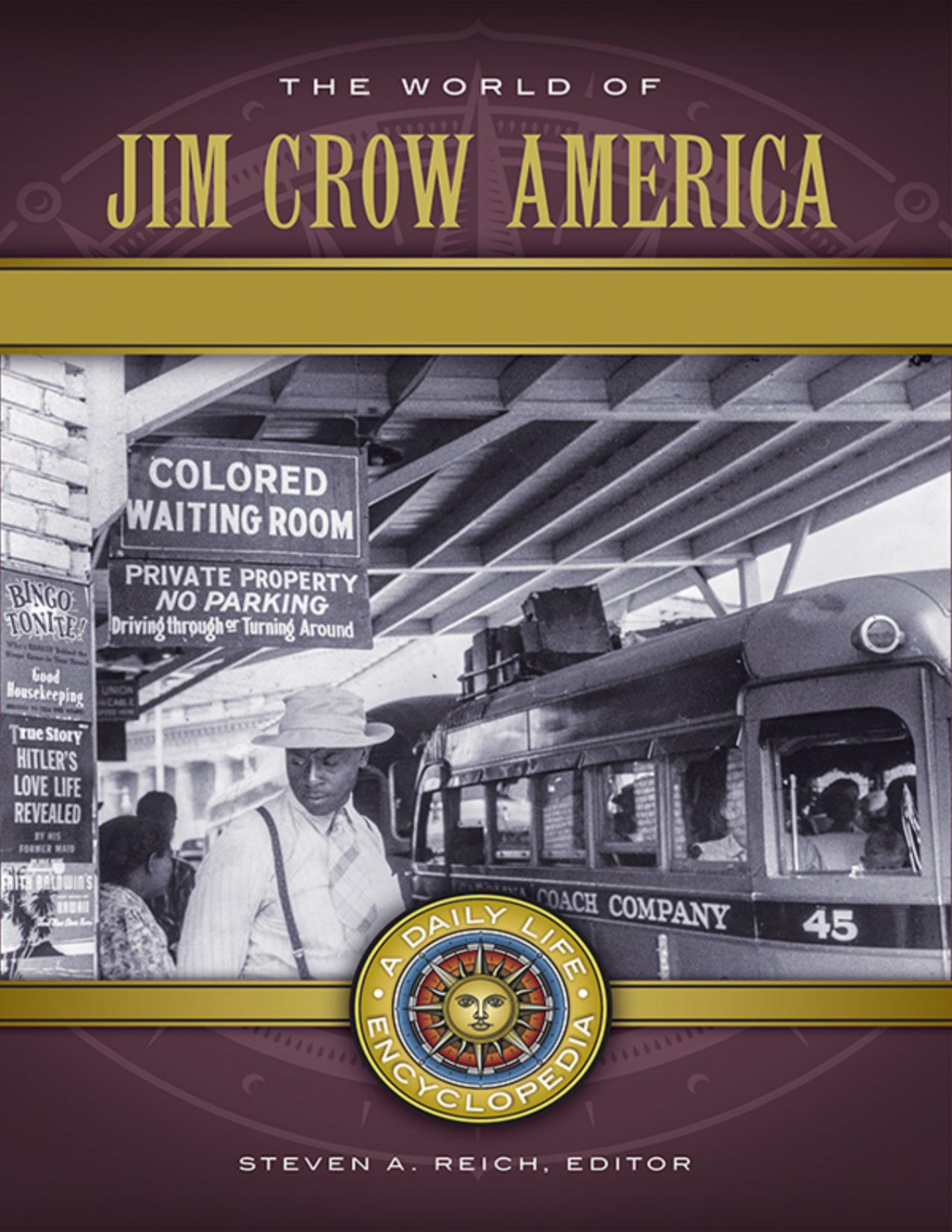 The World Of Jim Crow America Steven A Reich