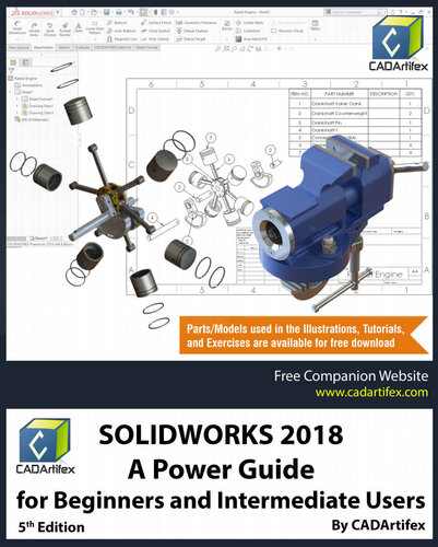 Solidworks 2018 A Power Guide For Beginners And Intermediate Users Cadartifex