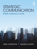 Strategic Communication Public Relations At Work Jane Johnston Leanne Glenny
