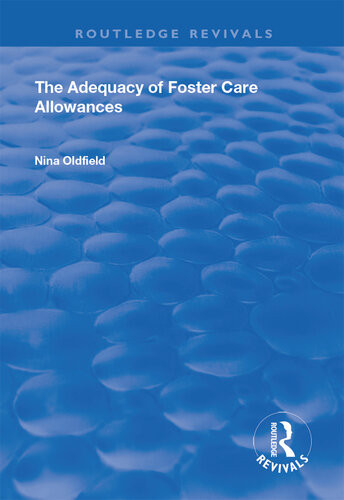 The Adequacy Of Foster Care Allowances Nina Oldfield