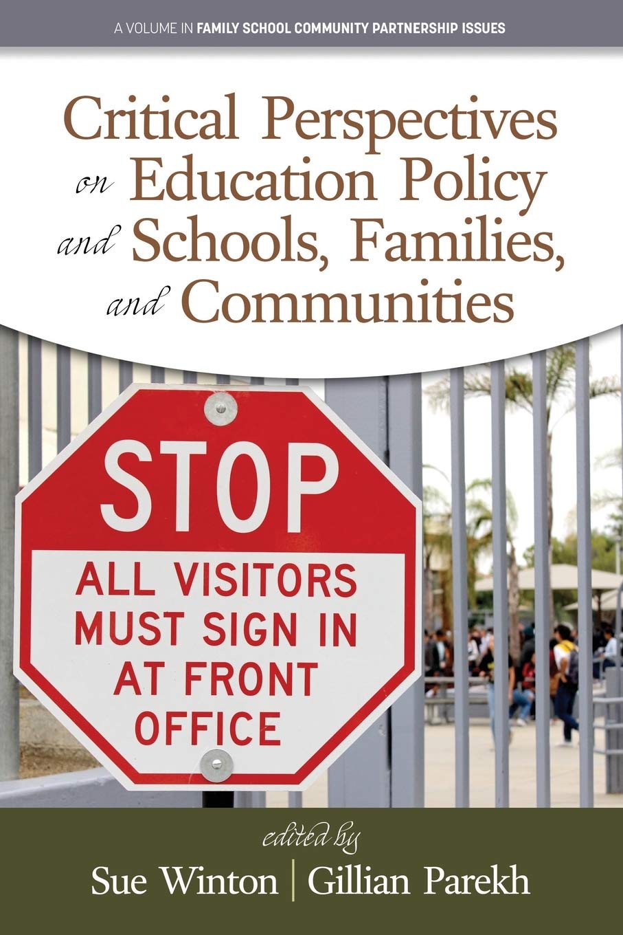 Critical Perspectives On Education Policy And Schools Families And Communities Sue Winton Editor