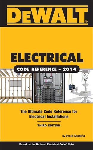 Dewalt Electrical Code Reference Based On The Nec 2014 Daniel Sandefur
