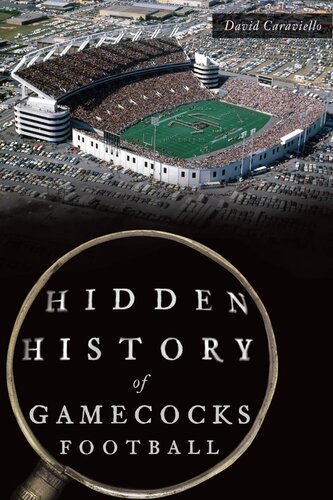 Hidden History Of Gamecocks Football David Caraviello