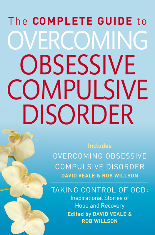 The Complete Guide To Overcoming Ocd David Veale