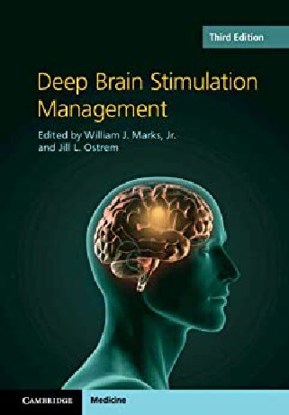 Deep Brain Stimulation Management 3rd Edition Jr William J Marks Editor Jill Louise Ostrem Editor
