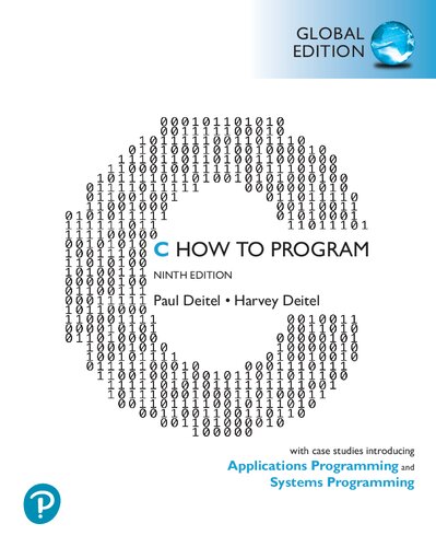 C How To Program With Case Studies In Applications And Systems Programming 9 Global Paul Deitel Harvey Deitel