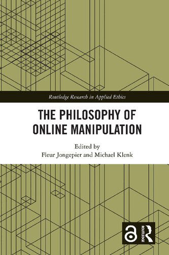 The Philosophy Of Online Manipulation 1st Edition Fleur Jongepier