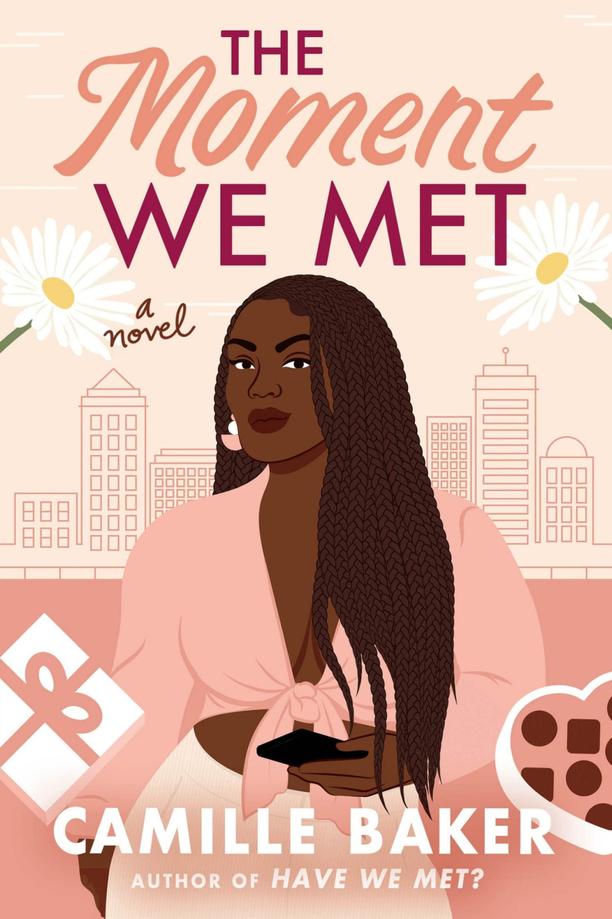 The Moment We Met A Novel Camille Baker
