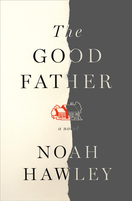 The Good Father Noah Hawley