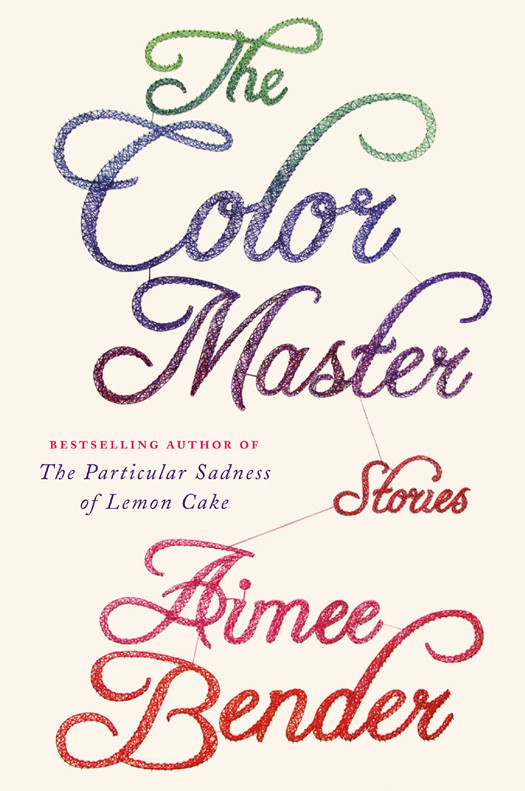 The Color Master Aimee Bender