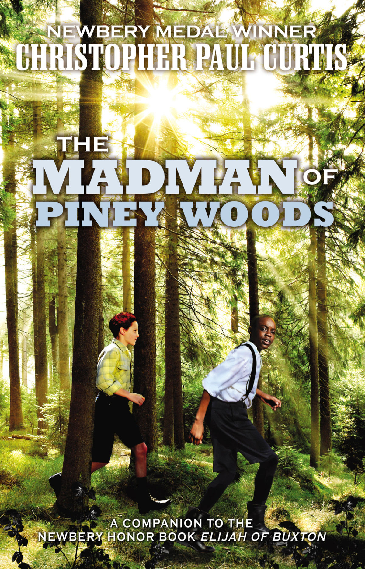 The Madman Of Piney Woods Christopher Paul Curtis