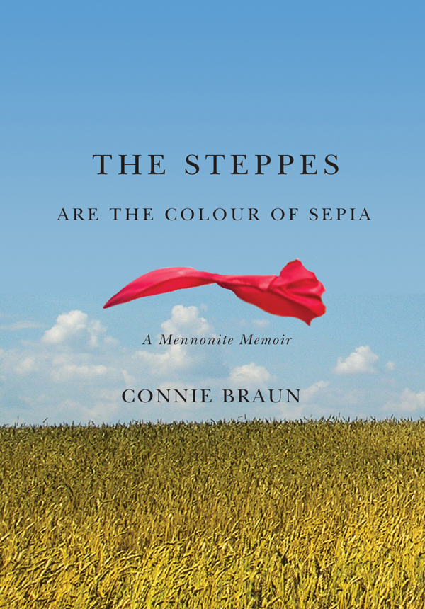 The Steppes Are The Colour Of Sepia Connie Braun