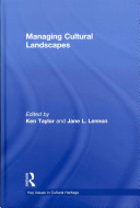 Managing Cultural Landscapes Ken Taylor Jane Lennon