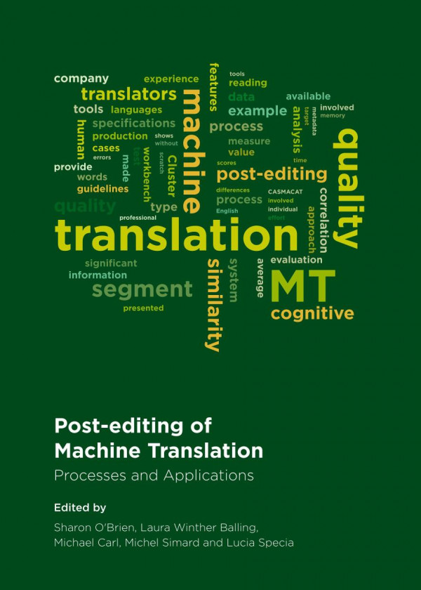Postediting Of Machine Translation Processes And Applications 2014th Edition Laura Winther Balling Author