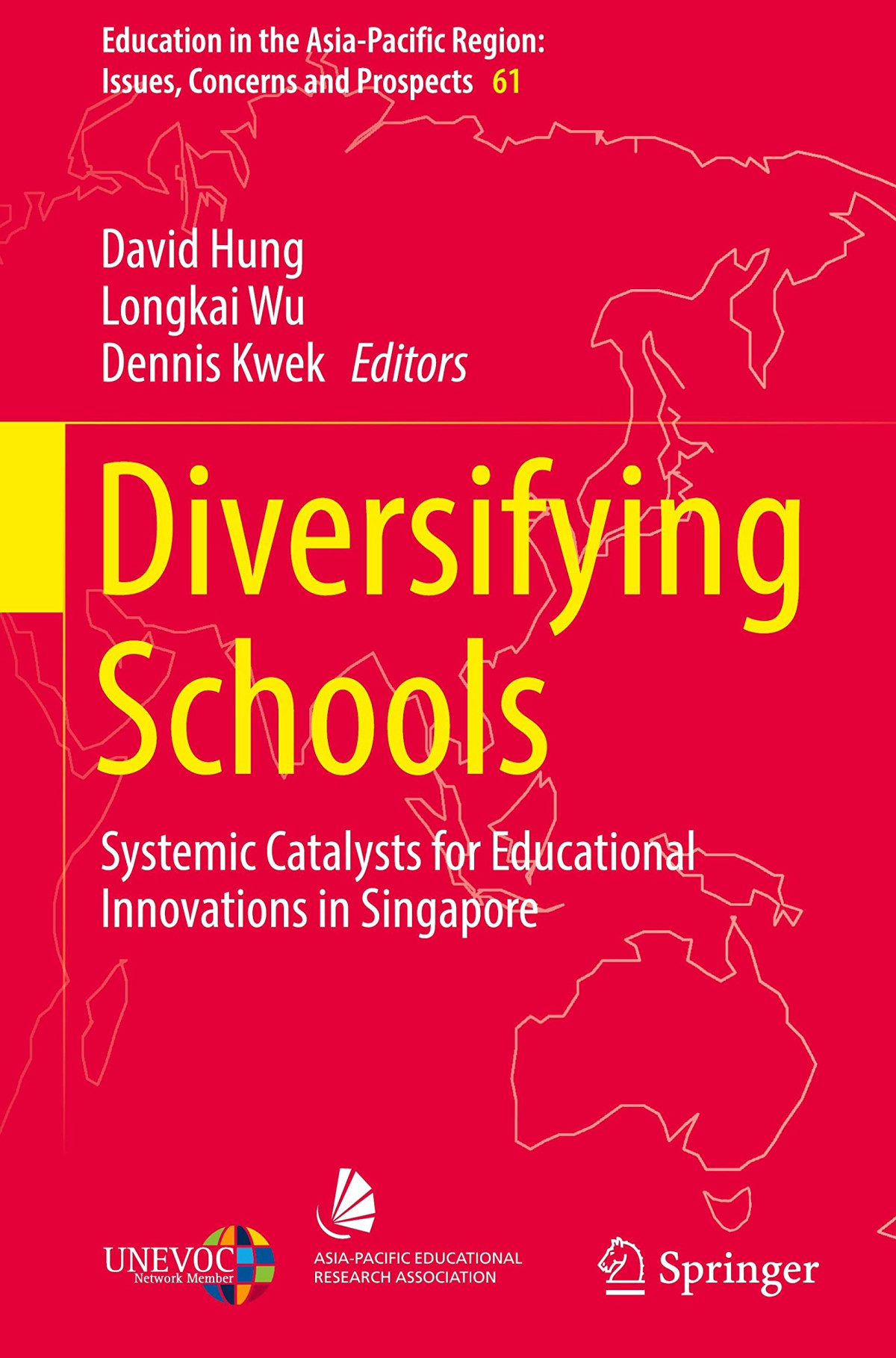 Diversifying Schools Systemic Catalysts For Educational Innovations In Singapore David Hung