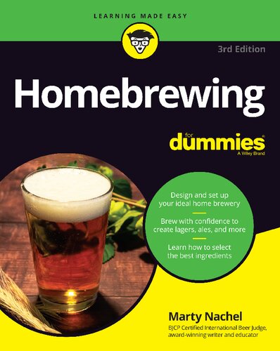 Homebrewing For Dummies 3rd Edition 3rd Marty Nachel