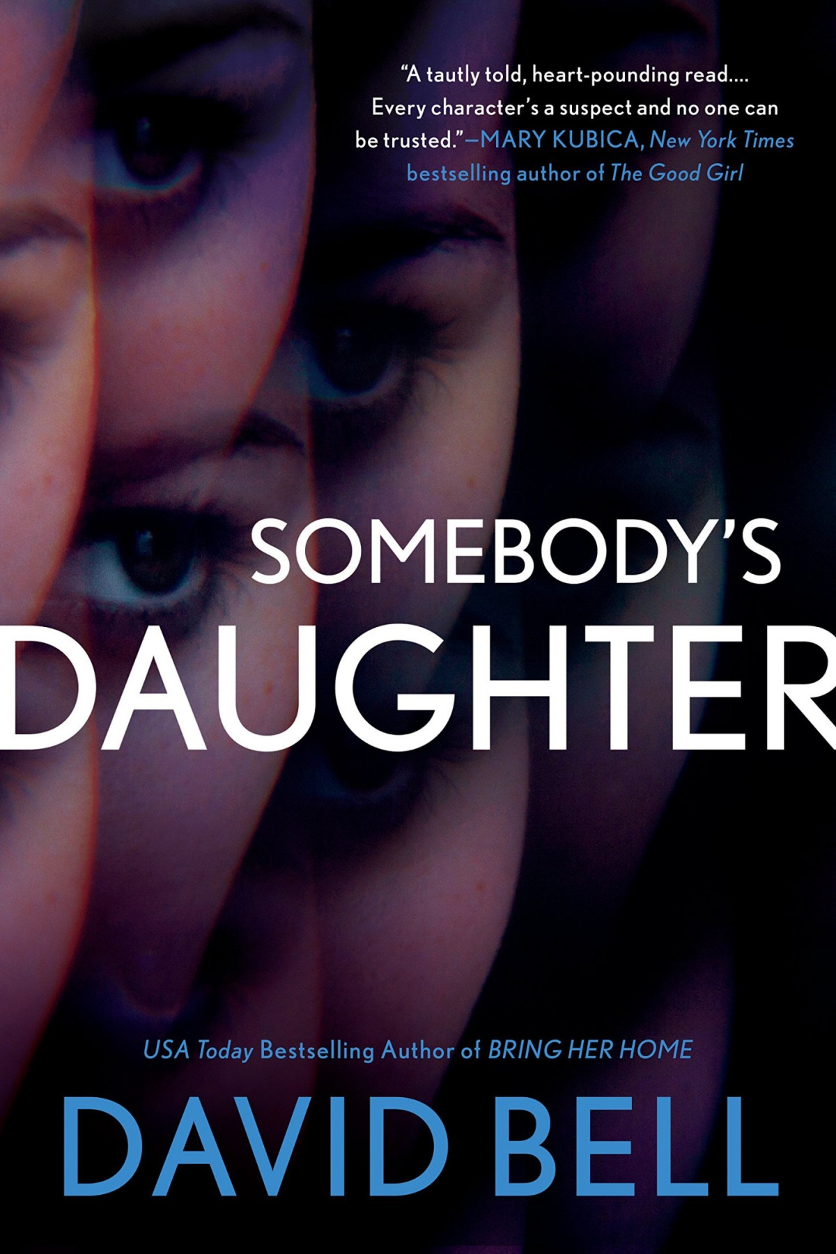 Somebodys Daughter David Bell