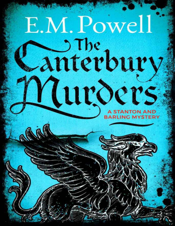 The Canterbury Murders Barling And Stanton Mystery 3 1st Edition E M Powell