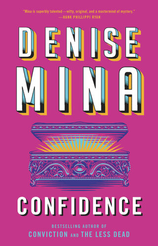 Confidence Denise Mina