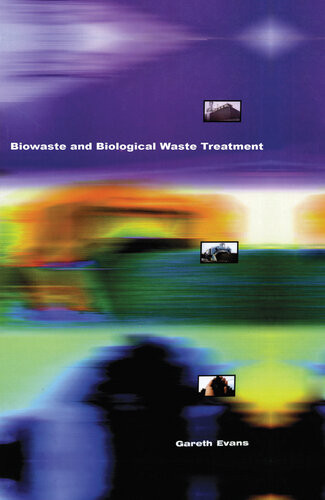 Biowaste And Biological Waste Treatment Gareth Evans