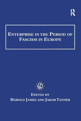 Enterprise In The Period Of Fascism In Europe Netta Murray Goldsmith