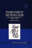 Staging Dario Fo And Franca Rame Angloamerican Approaches To Political Theatre Stefania Taviano