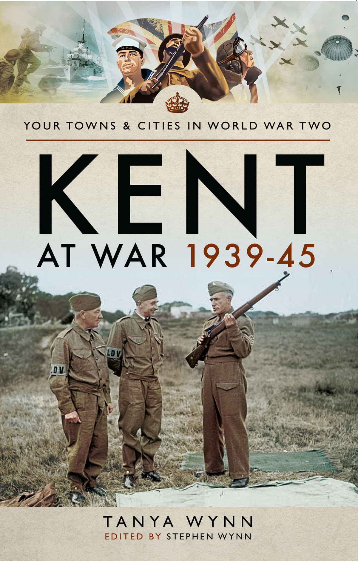 Your Towns Cities In World War Two Kent At War 1939 45 I Tanya Wynn