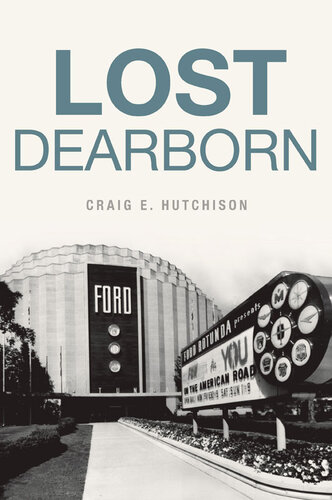 Lost Dearborn Craig E Hutchison