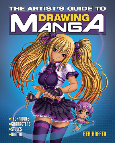The Artist S Guide To Drawing Manga Ben Krefta