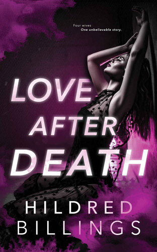 Love After Death Billings Hildred Hildred Billings